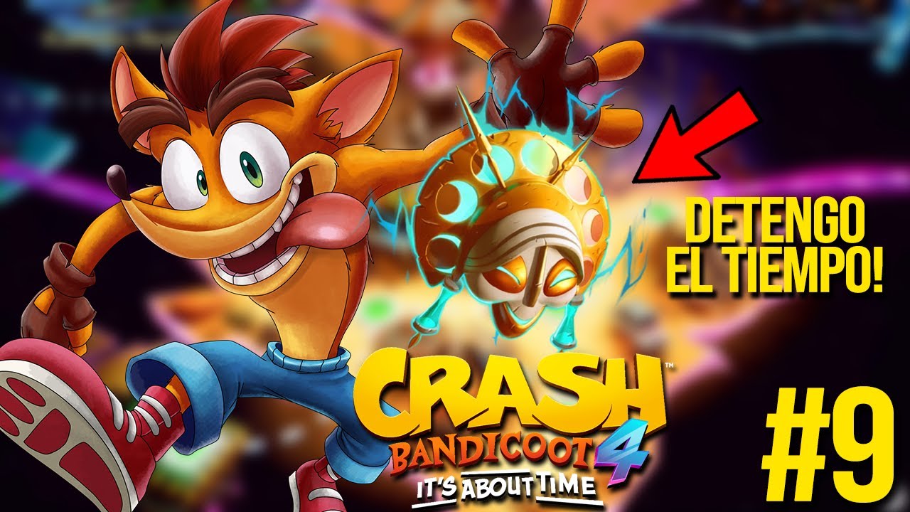 SOY INDESTRUCTIBLE DETENGO EL TIEMPO CRASH BANDICOOT 4 ITS ABOUT Soy indestructible detengo el tiempo crash bandicoot 4 its about