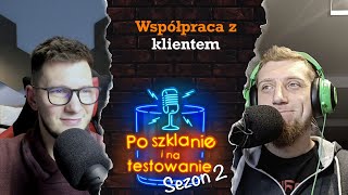 Współpraca z klientem - 055 - Podcast QA