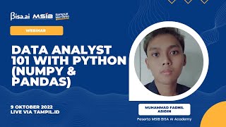Data Analyst 101 With Python (Numpy & Pandas) - Muhammad Fadhil Abidin