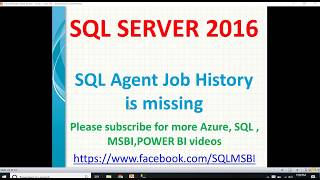 SQL job history is missing | How to check sql agent job history