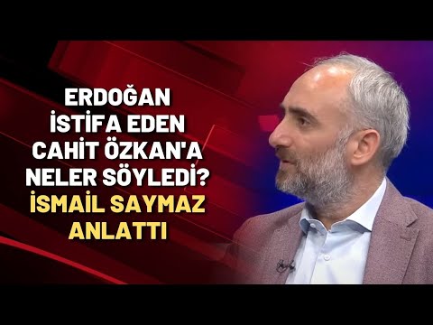 Cahit Özkan'ın istifasına dair ayrıntıları İsmail Saymaz anlattı