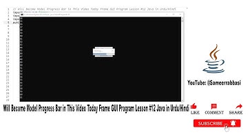 Will Become Model Progress Bar in This Video Today Frame GUI Program Lesson #12 Java in Urdu/Hindi