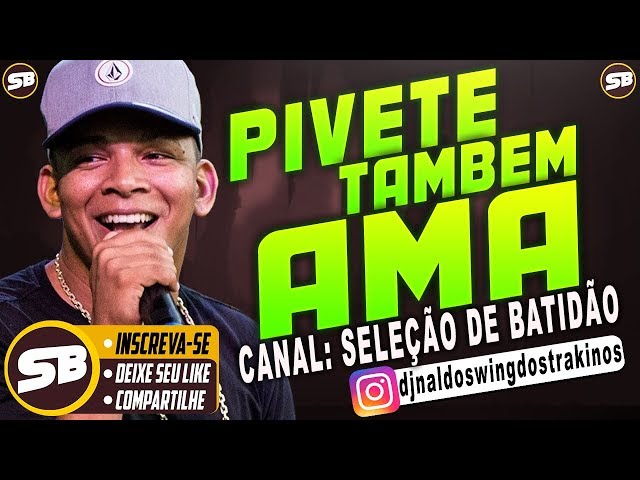 Aldair Playboy - Pivete Tambem Ama