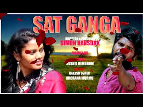 SAT GANGA NEW SANTHALI FULL VIDEO SONG