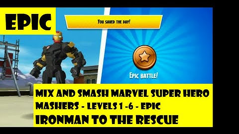 Mix + Smash Marvel Super Hero Mashers: Ironman To The Rescue Epic Level 1-6