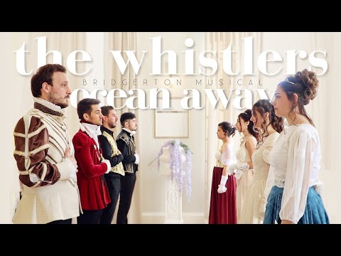 Bridgerton Musical I Ocean Away - "The Whistlers" (MusicVideo)