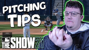 Pitching Tips - MLB The Show 21 Tips