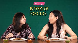 Trying 15 Types Of Parathas | Ok Tested