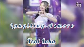 LUNGITING ASMORO- Yeni Inka