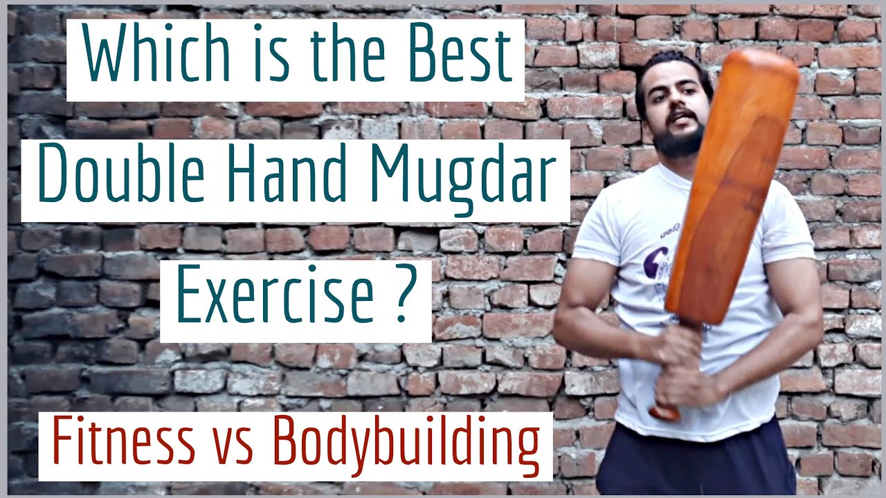 Upper body strength workout by Mugdar | Best double hand Mugdar exercise | Fitness vs Bodybuilding