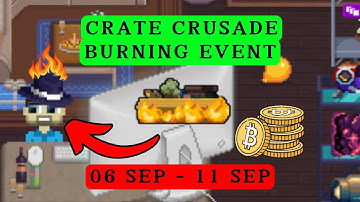 Crate Crusade Burning Event