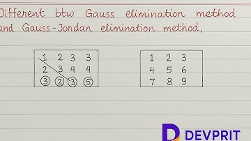 Difference between gauss elimination method and gaus Jordan elimination method 💯% in videos #devprit