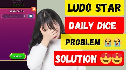Ludo star daily dice problem || Ludo star daily dice not working || Ludo star daily dice