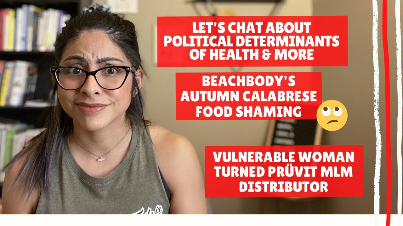 We Need to Talk about MLM Food Shaming, Political Determinants of Health, & More | 
