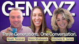 GEN XYZ: A Candid Conversation Across Three Generations