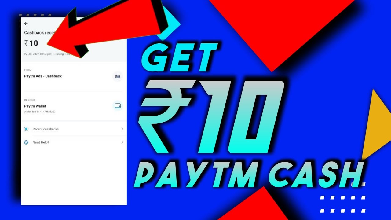 Get ₹10 Paytm Real Cash Free || Free Paytm Cash For all Paytm users 2022