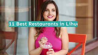 11 Best Restaurants in Lihue HI