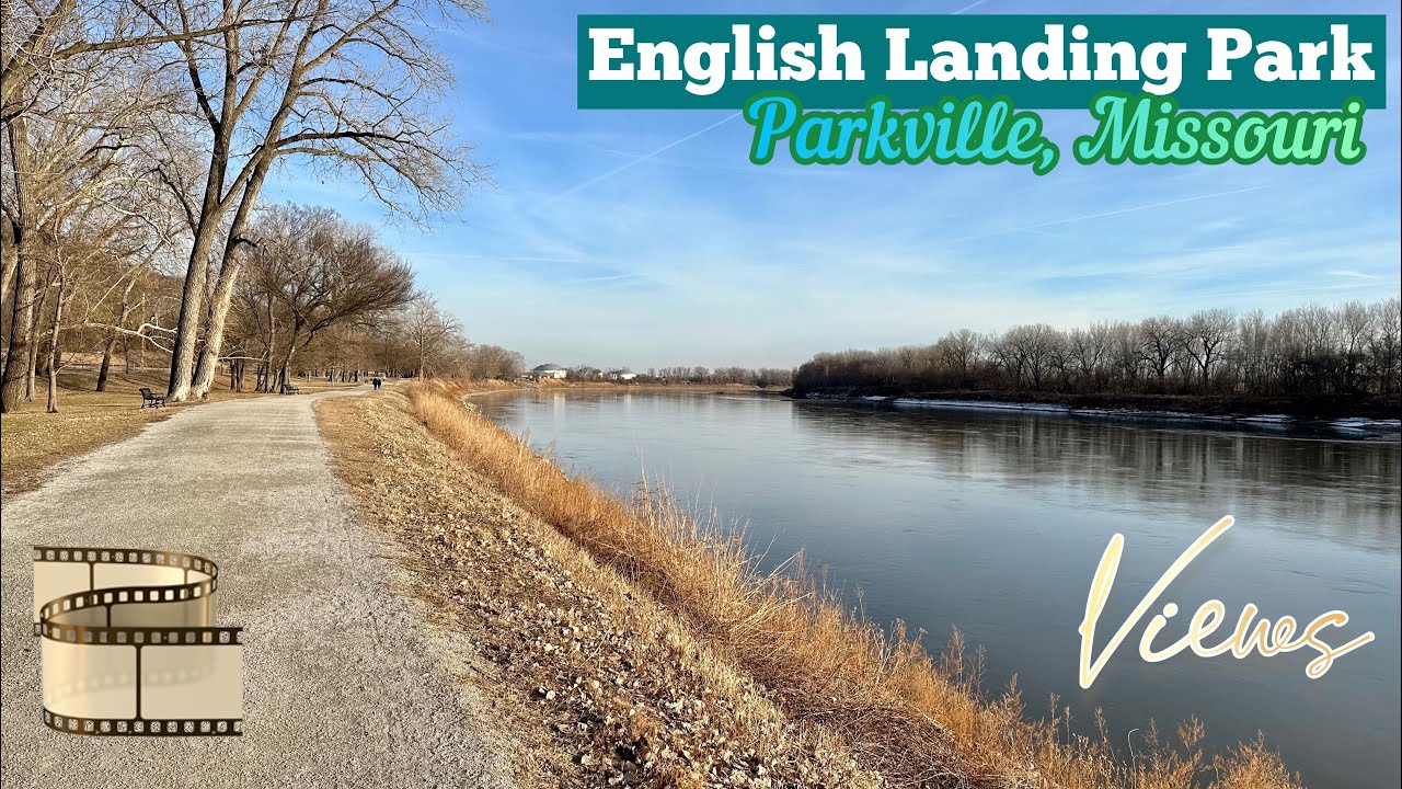 English Landing Park Parkville, Missouri Views YouTube