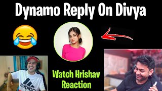 Dynamo Funny Reply On Divya 😂| Hydra official