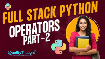 Full Stack Python Operators Part 2 -Introduction to Python Programming |PythonTutorial for Beginners