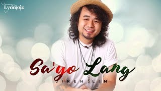 Jireh Lim - Sa'yo Lang (Lyrics)