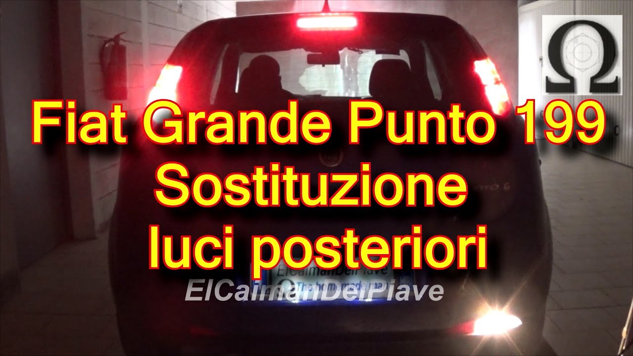 tutorial replacement replace change stop and back lights fiat Punto 199 (grande  punto) - YouTube