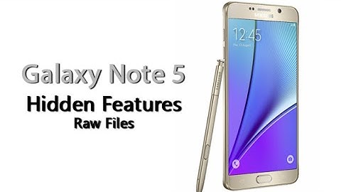 Galaxy Note 5 - Hidden Feature - Raw Files