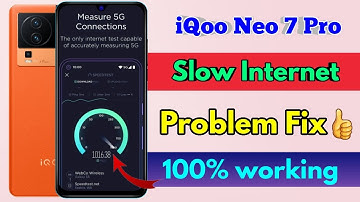 iqoo neo 7 pro high internet speed setting, iqoo neo 7 pro fast internet setting
