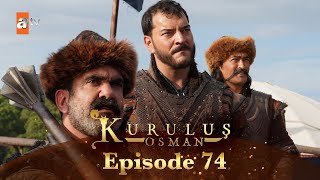 Kurulus Osman Urdu - Season 4 Episode 74