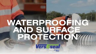 VersEseal: Waterproofing & Protective Coatings