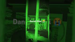 #funny #triggerdinsaan #horror #horrorstories #bhoot  Danish Bhai 😭🤣