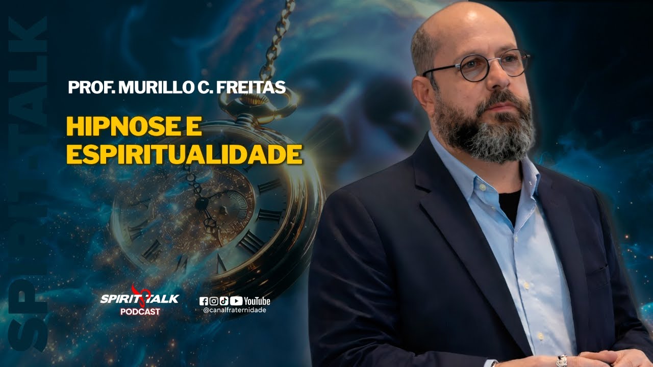 Hipnose e Espiritualidade: O Poder da Mente Além da Matéria | Prof.Murillo C. Freitas | #EP228
