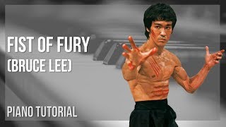 How To Play Fist Of Fury Bruce Lee By Joseph Koo On Piano Tutorial
