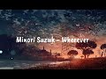 Minori Suzuki - Wherever (English | Romanji Lyrics)