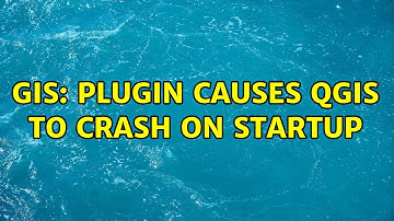GIS: Plugin causes QGIS to crash on startup (4 Solutions!!)