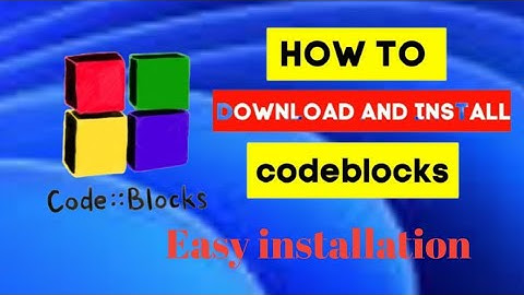 How to install Code Blocks with mingW in Windows 7/8.1/10/11
