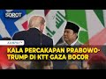 Bocor! Percakapan Trump dan Prabowo di KTT Perdamaian Gaza, Ini Isinya!