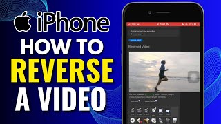 How to REVERSE Video on iPhone - 2024
