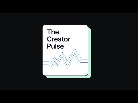 Just Launched: The Creator Pulse [Report]