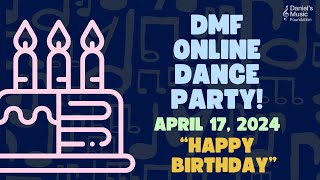 Happy Birthday Online Dance Party on April 17, 2024