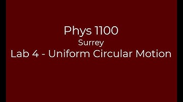 Phys 1100 Surrey Lab 04 Uniform Circular Motion (paperless)