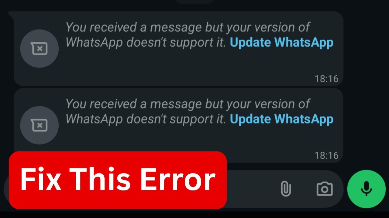You Receive a Message But Your Version of WhatsApp Doesn't Support it ...