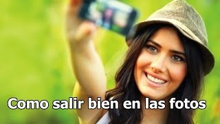 como salir bien en las fotos tips