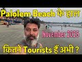 Palolem Beach in November 2025 || How Much Tourists are Visiting Palolem || Harry Dhillon