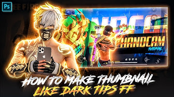 How To Make Thumbnail Like @DarkTipsff💥 || Dark Tips FF Jaise Thumbnail Kese Banaye😈