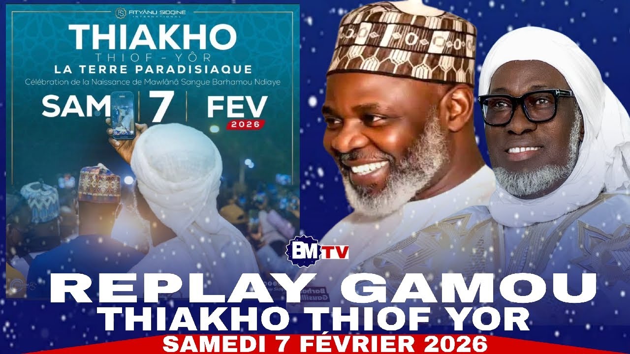 REPLAY GAMOU THIAKHO THIOF YOR ÉDITION 2026