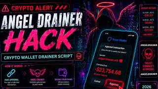 CRYPTO ALERT! ANGEL DRAINER CRYPTO WALLET DRAINER SCRIPT CRYPTO WALLET HACK