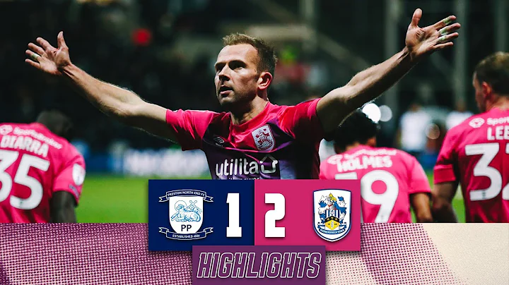 HIGHLIGHTS | Preston North End vs Huddersfield Tow...