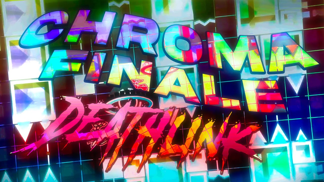 Deathlink // CHROMA FINALE 100% (with 