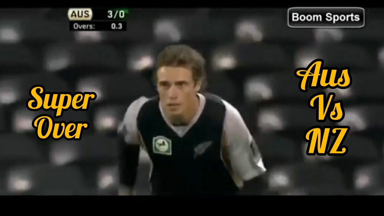 Best Super Over - Australia Vs New Zealand ( Must Watch ) - YouTube